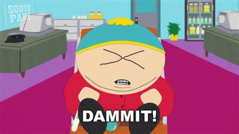 Kyle: He's <strong>not</strong> a douche! He talked to my grandma! Stan: Kyle, you can't run your life based on what some douchey psychic said. . South park cartman damn it not again